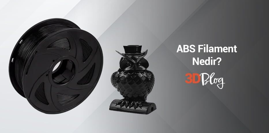 ABS Filament Nedir? Avantajları, Dezavantajları ve Kullanım Rehberi