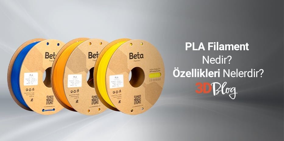 PLA Filament Nedir? Avantajları, Dezavantajları ve Kullanım Rehberi